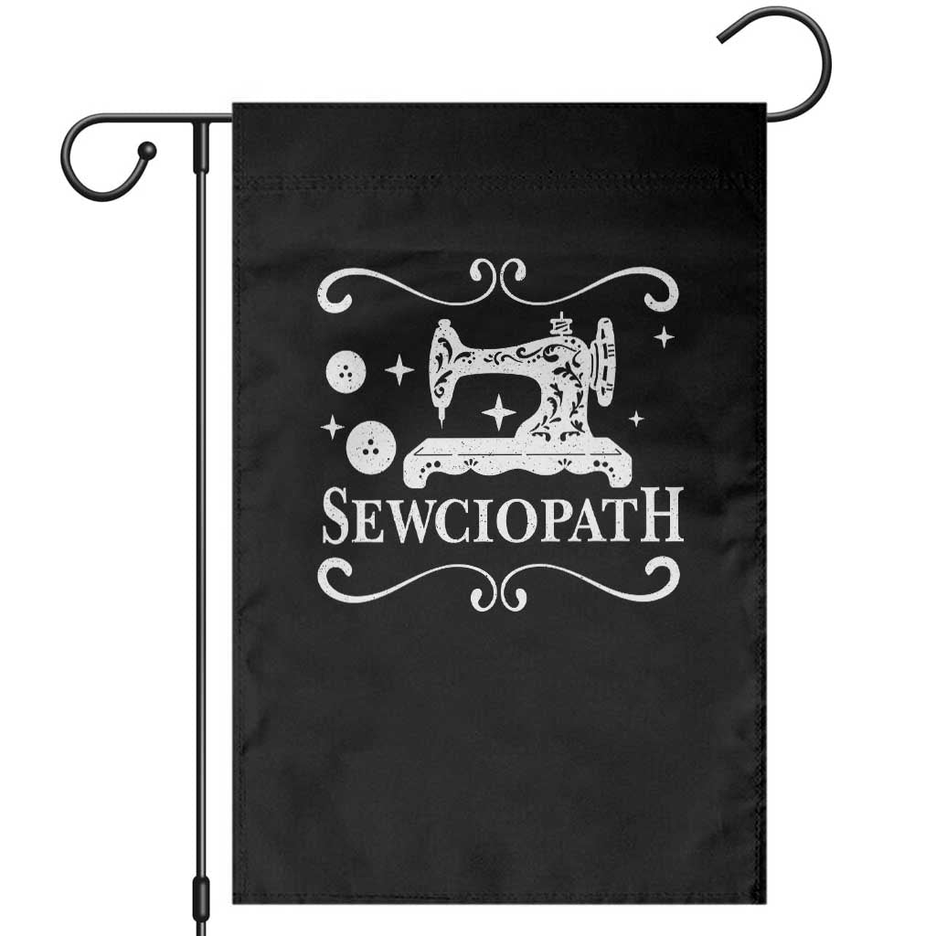 Sewing Lover Garden Flag Sewciopath Quilter Gift