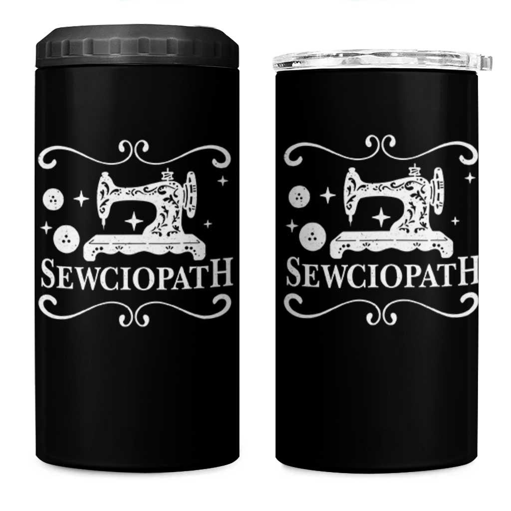 Sewing Lover 4 in 1 Can Cooler Tumbler Sewciopath Quilter Gift