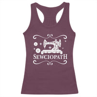 Sewing Lover Racerback Tank Top Sewciopath Quilter Gift