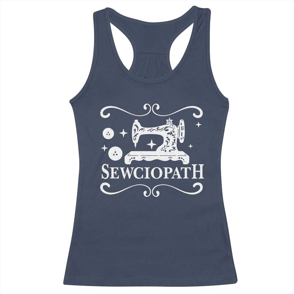 Sewing Lover Racerback Tank Top Sewciopath Quilter Gift