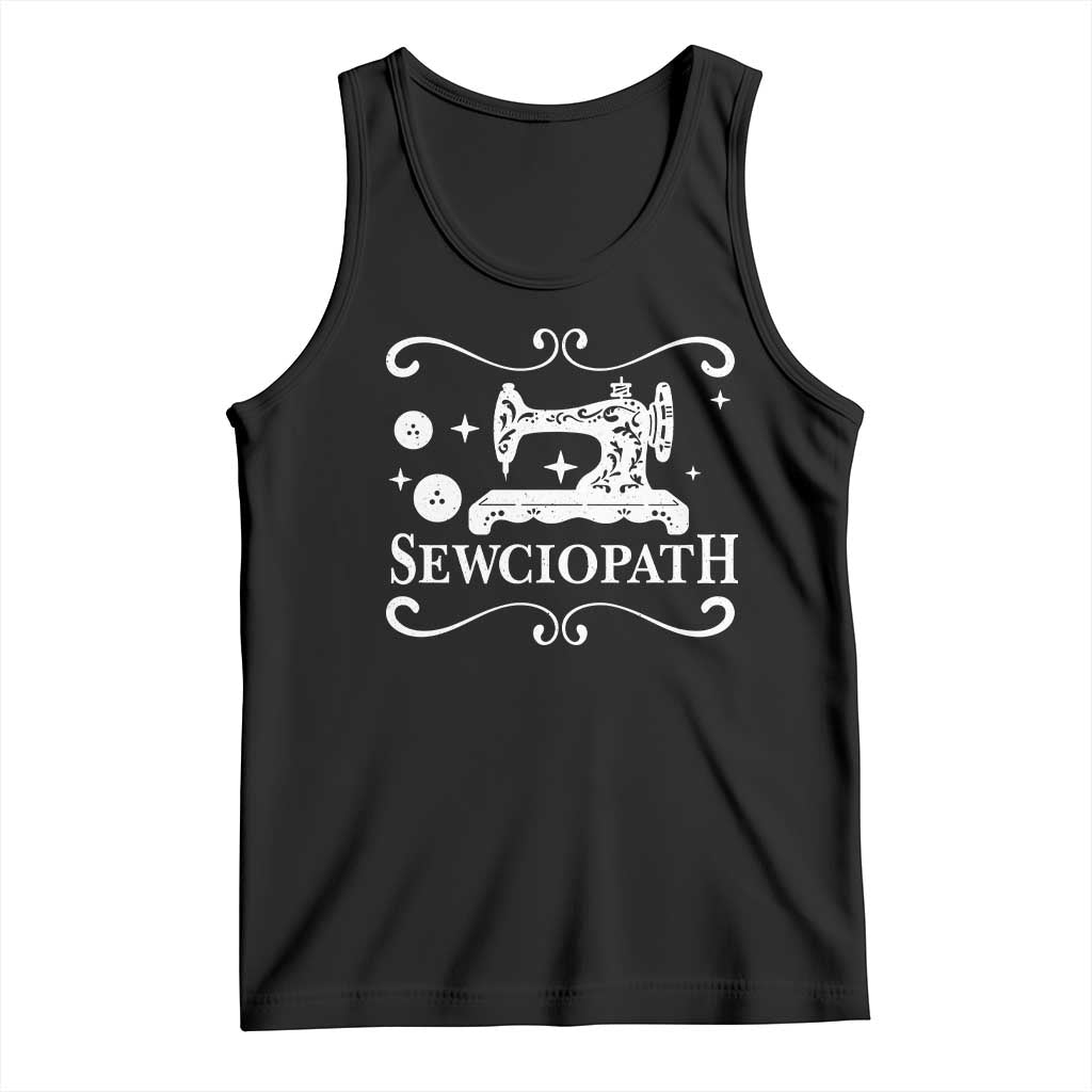 Sewing Lover Tank Top Sewciopath Quilter Gift