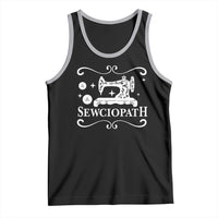 Sewing Lover Tank Top Sewciopath Quilter Gift
