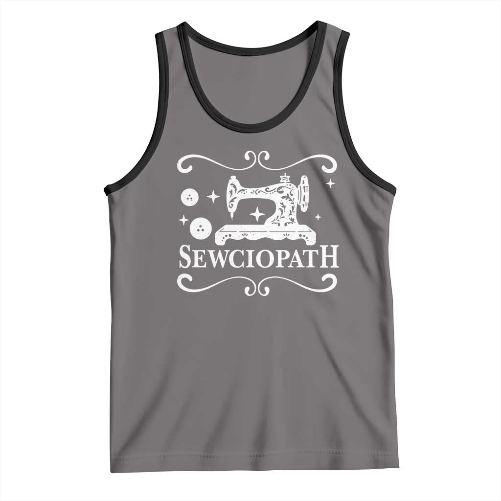 Sewing Lover Tank Top Sewciopath Quilter Gift