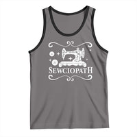 Sewing Lover Tank Top Sewciopath Quilter Gift