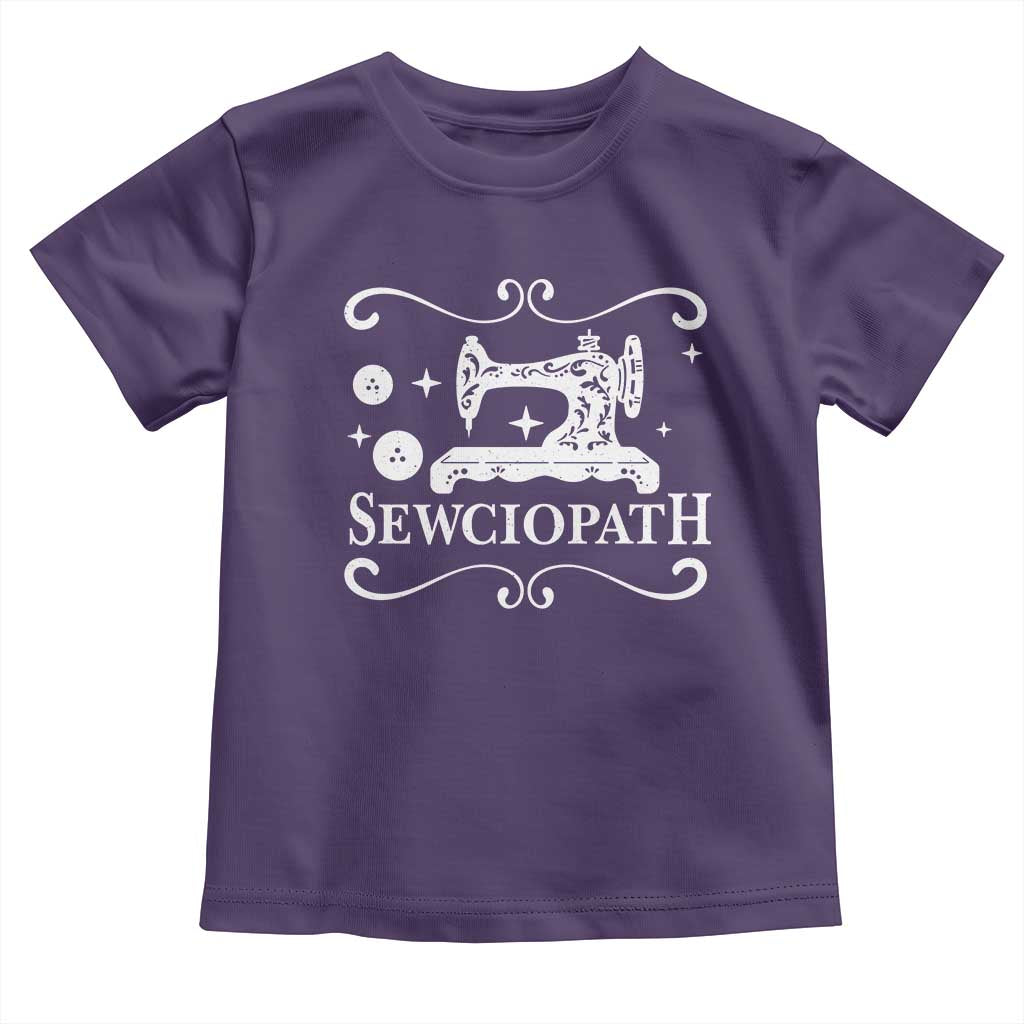 Sewing Lover Toddler T Shirt Sewciopath Quilter Gift