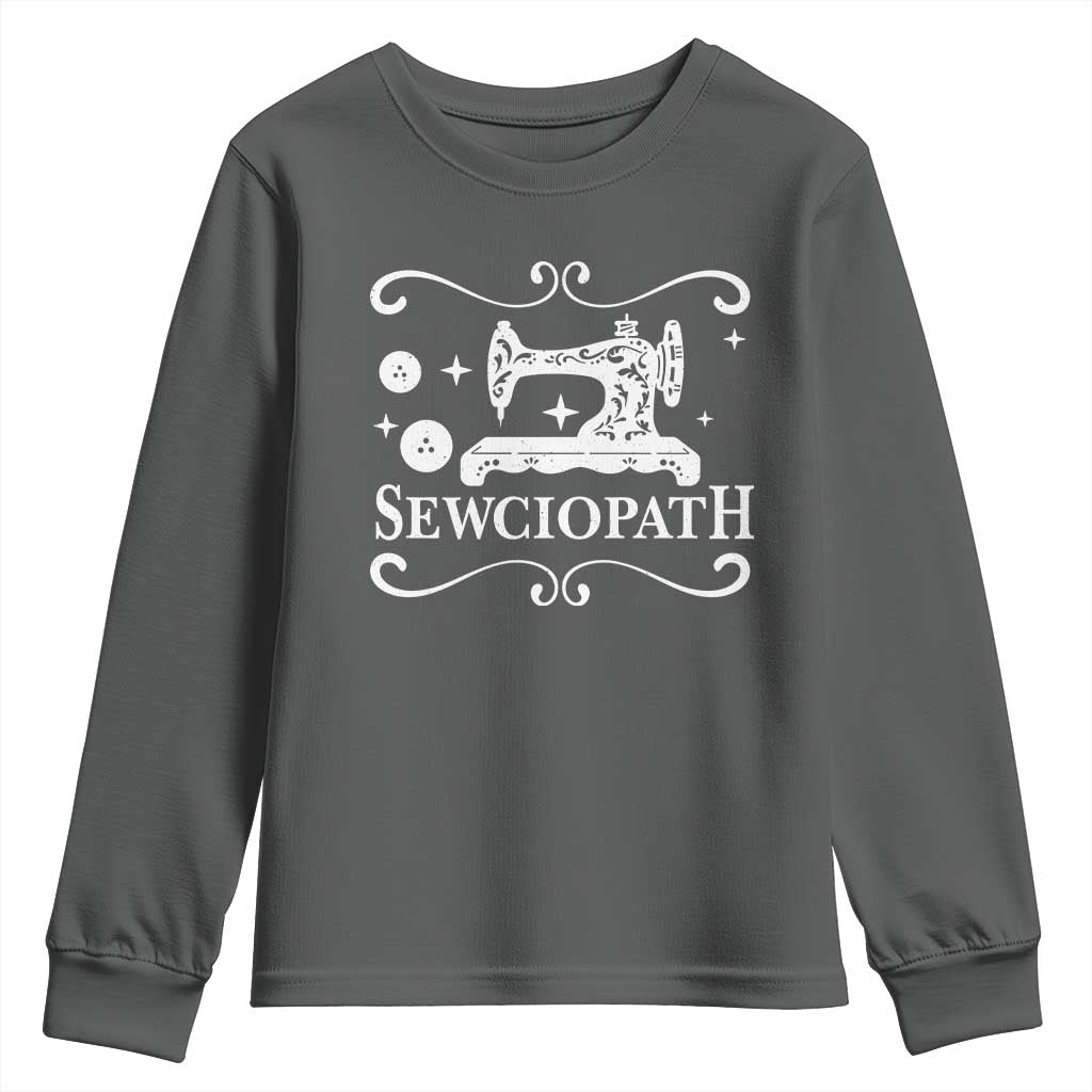Sewing Lover Youth Sweatshirt Sewciopath Quilter Gift