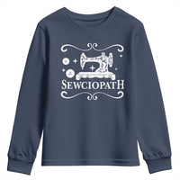 Sewing Lover Youth Sweatshirt Sewciopath Quilter Gift