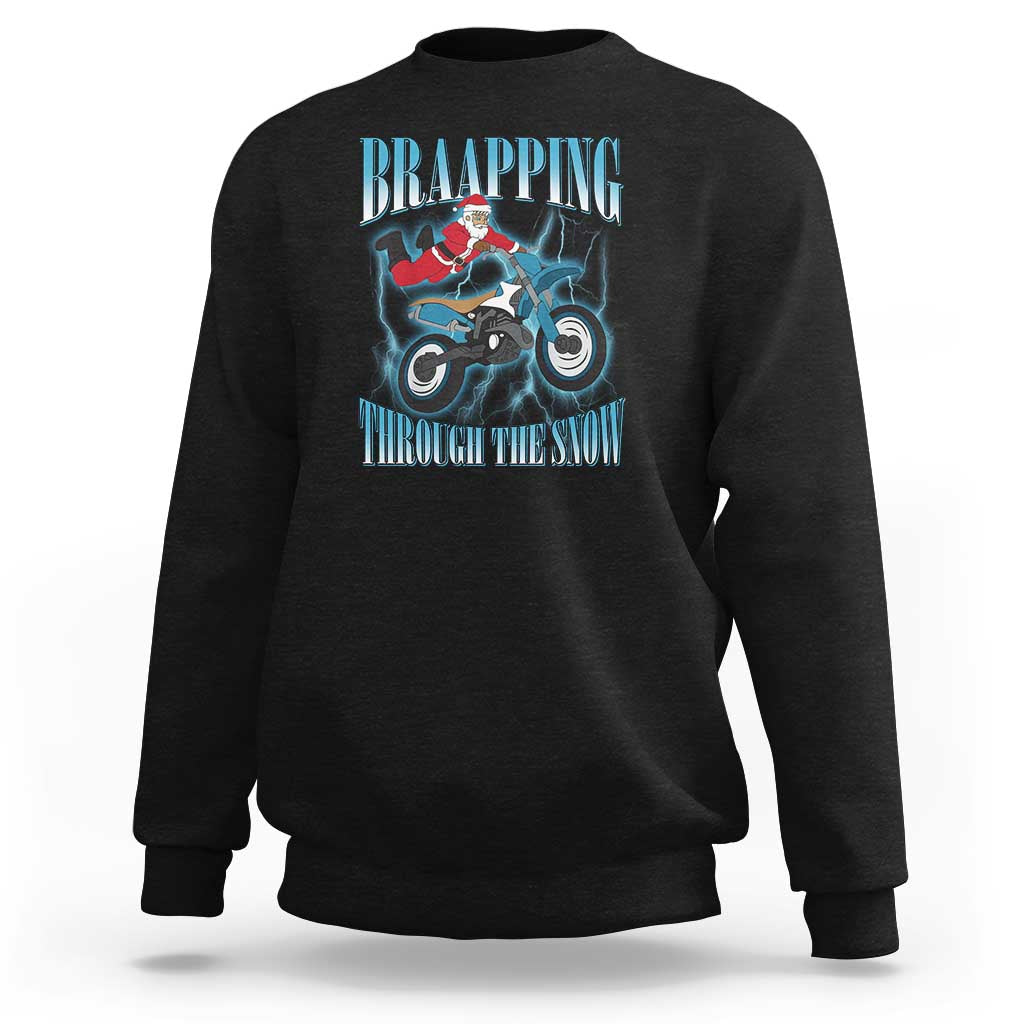Dirt Bike Christmas Sweatshirt Brraaap Funny Motocross Biker Xmas Gift - Wonder Print Shop