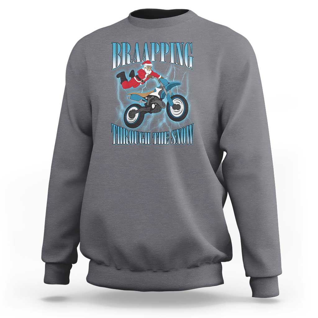 Dirt Bike Christmas Sweatshirt Brraaap Funny Motocross Biker Xmas Gift - Wonder Print Shop