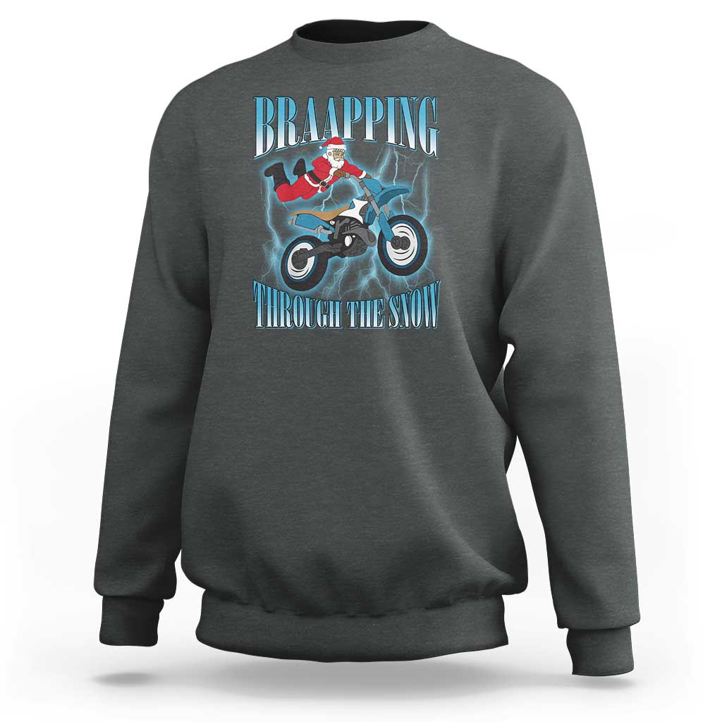 Dirt Bike Christmas Sweatshirt Brraaap Funny Motocross Biker Xmas Gift - Wonder Print Shop