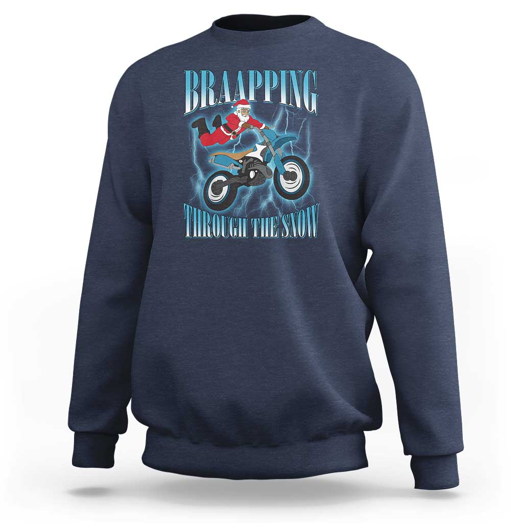 Dirt Bike Christmas Sweatshirt Brraaap Funny Motocross Biker Xmas Gift - Wonder Print Shop