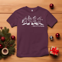 Funny Christmas Grin T Shirt Thats It Im Not Going - Wonder Print Shop