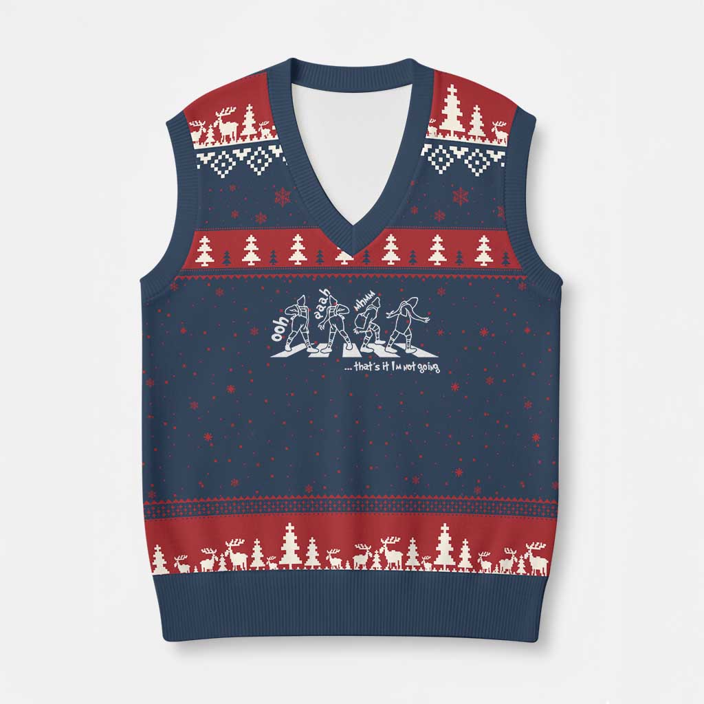 Funny Xmas Grin V-Neck Knit Sweater Vest Thats It Im Not Going - Wonder Print Shop