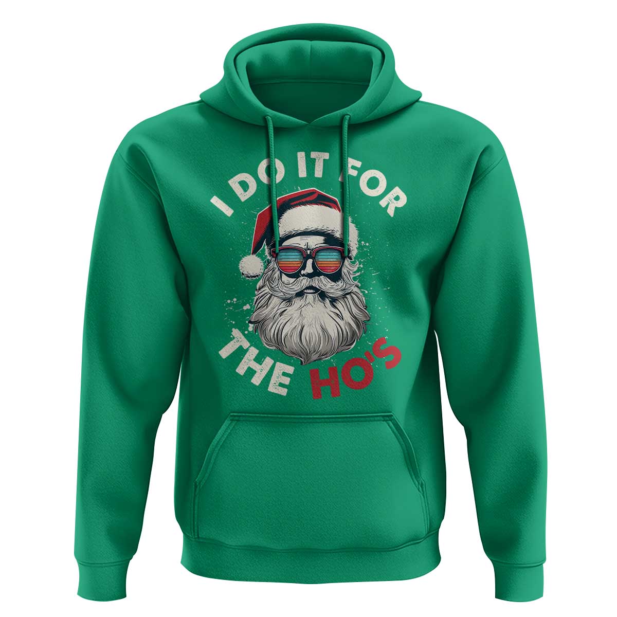 Funny Christmas Hoodie Santa I Do It For The Ho's