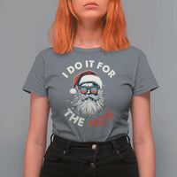 Funny Christmas T Shirt For Women Santa I Do It For The Ho's - Wonder Print Shop