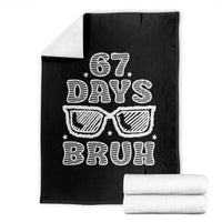 Bruh 67 Days of School Throw Blanket Funny Six Seven 6 7 Teen Gen Z Alpha Meme Teacher - Wonder Print Shop