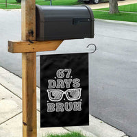 Bruh 67 Days of School Garden Flag Funny Six Seven 6 7 Teen Gen Z Alpha Meme Teacher - Wonder Print Shop