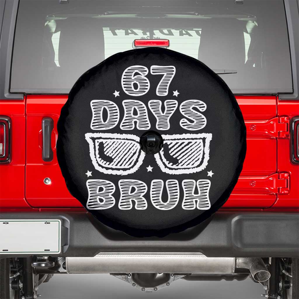 Bruh 67 Days of School Spare Tire Cover Funny Six Seven 6 7 Teen Gen Z Alpha Meme Teacher - Wonder Print Shop