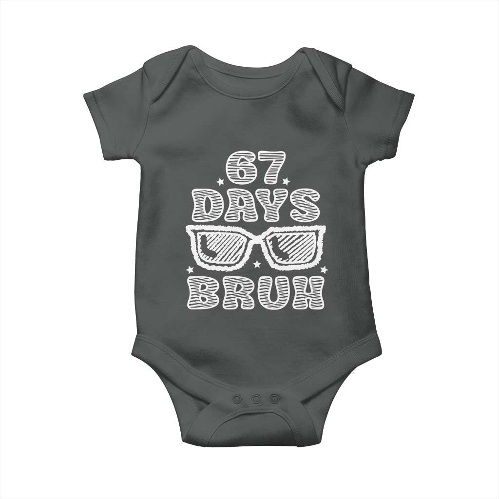 Bruh 67 Days of School Baby Onesie Funny Six Seven 6 7 Teen Gen Z Alpha Meme Teacher - Wonder Print Shop
