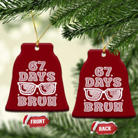 Bruh 67 Days of School Ceramic Ornament Funny Six Seven 6 7 Teen Gen Z Alpha Meme Teacher - Wonder Print Shop