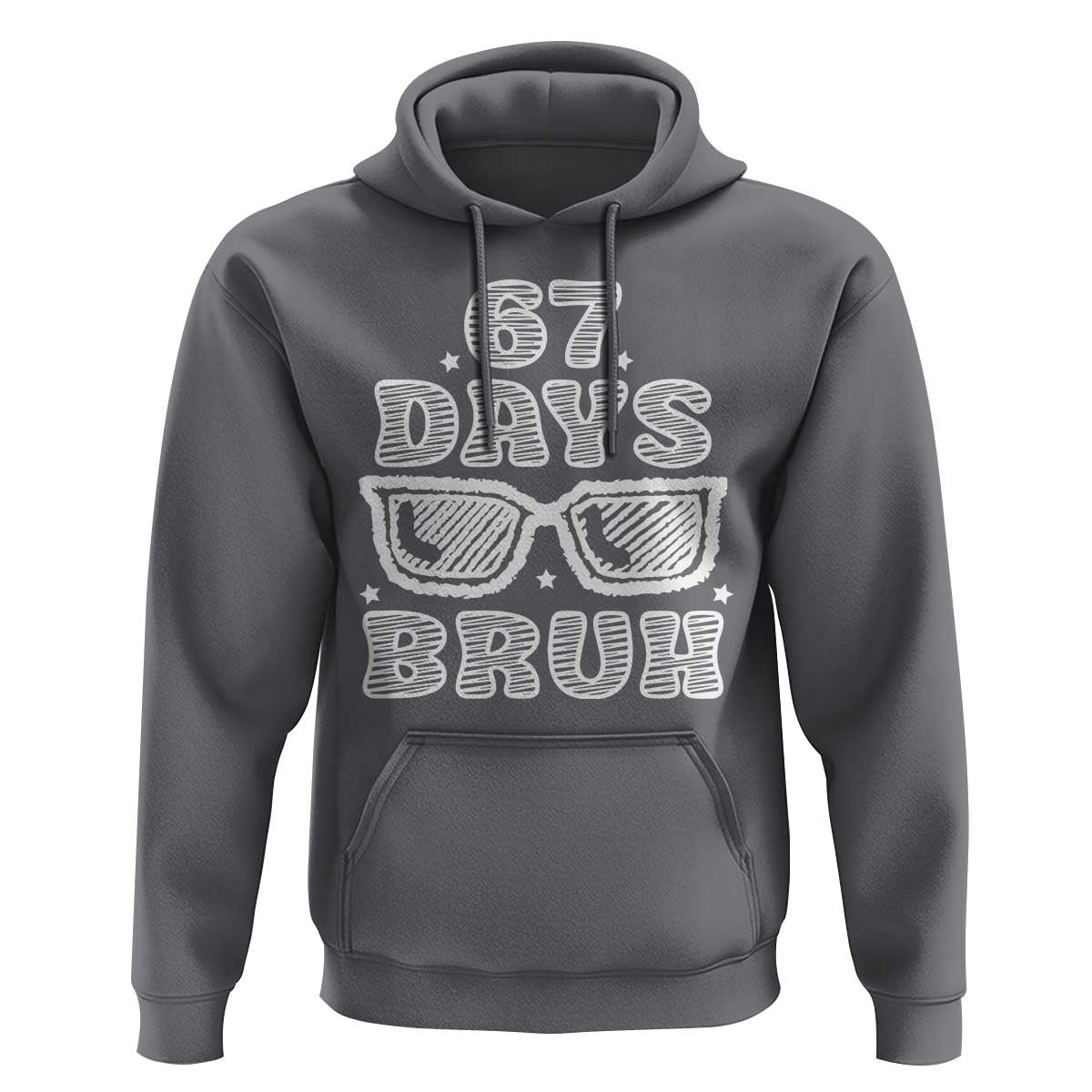 Bruh 67 Days of School Hoodie Funny Six Seven 6 7 Teen Gen Z Alpha Meme Teacher - Wonder Print Shop