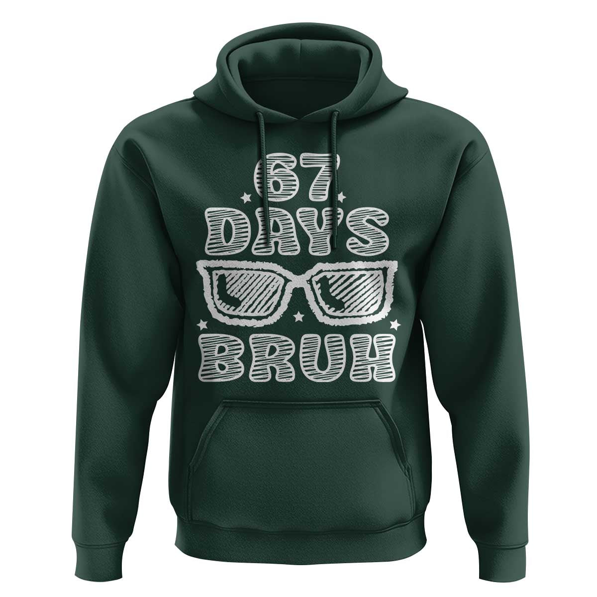 Bruh 67 Days of School Hoodie Funny Six Seven 6 7 Teen Gen Z Alpha Meme Teacher - Wonder Print Shop