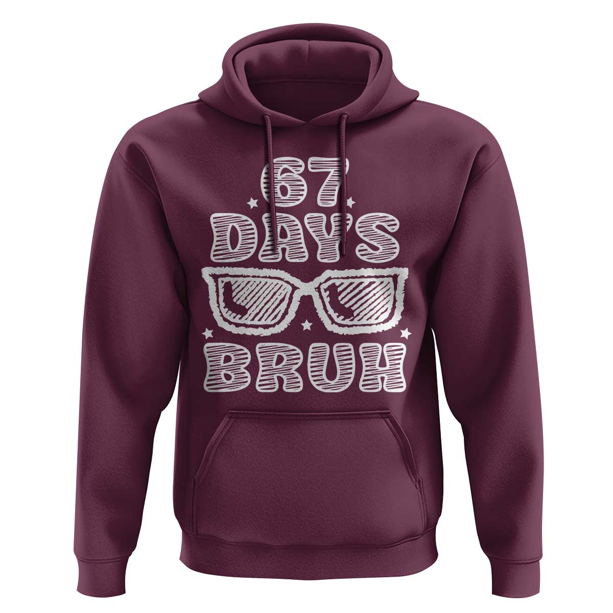 Bruh 67 Days of School Hoodie Funny Six Seven 6 7 Teen Gen Z Alpha Meme Teacher - Wonder Print Shop