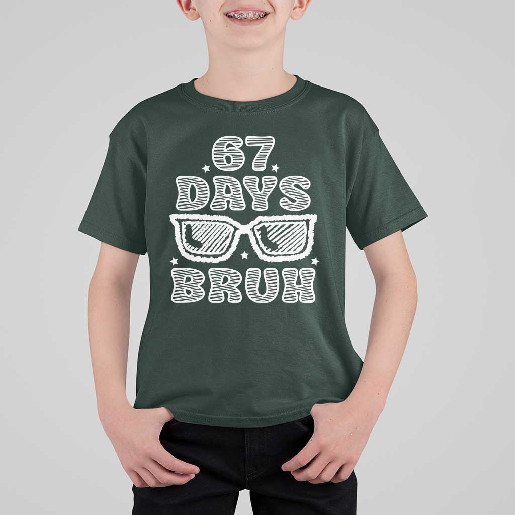Bruh 67 Days of School T Shirt For Kid Funny Six Seven 6 7 Teen Gen Z Alpha Meme Teacher - Wonder Print Shop