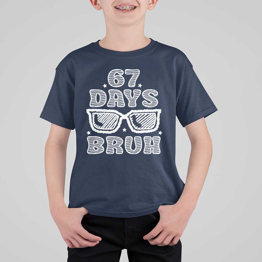 Bruh 67 Days of School T Shirt For Kid Funny Six Seven 6 7 Teen Gen Z Alpha Meme Teacher - Wonder Print Shop