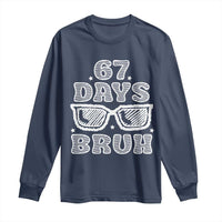 Bruh 67 Days of School Long Sleeve Shirt Funny Six Seven 6 7 Teen Gen Z Alpha Meme Teacher - Wonder Print Shop