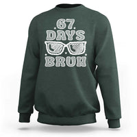 Bruh 67 Days of School Sweatshirt Funny Six Seven 6 7 Teen Gen Z Alpha Meme Teacher - Wonder Print Shop