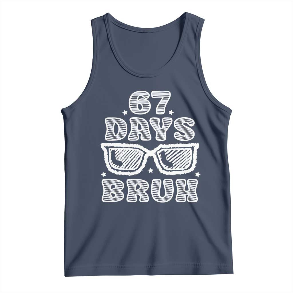 Bruh 67 Days of School Tank Top Funny Six Seven 6 7 Teen Gen Z Alpha Meme Teacher - Wonder Print Shop