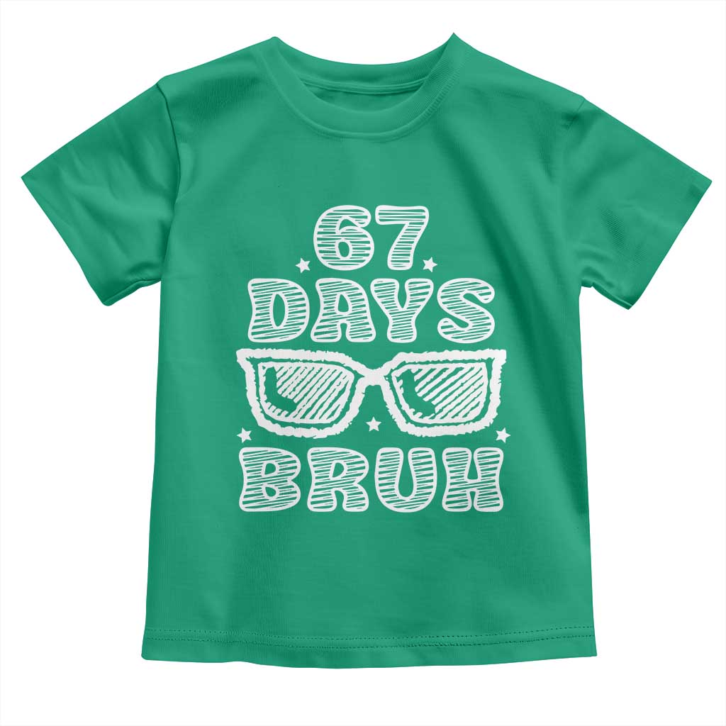Bruh 67 Days of School Toddler T Shirt Funny Six Seven 6 7 Teen Gen Z Alpha Meme Teacher - Wonder Print Shop