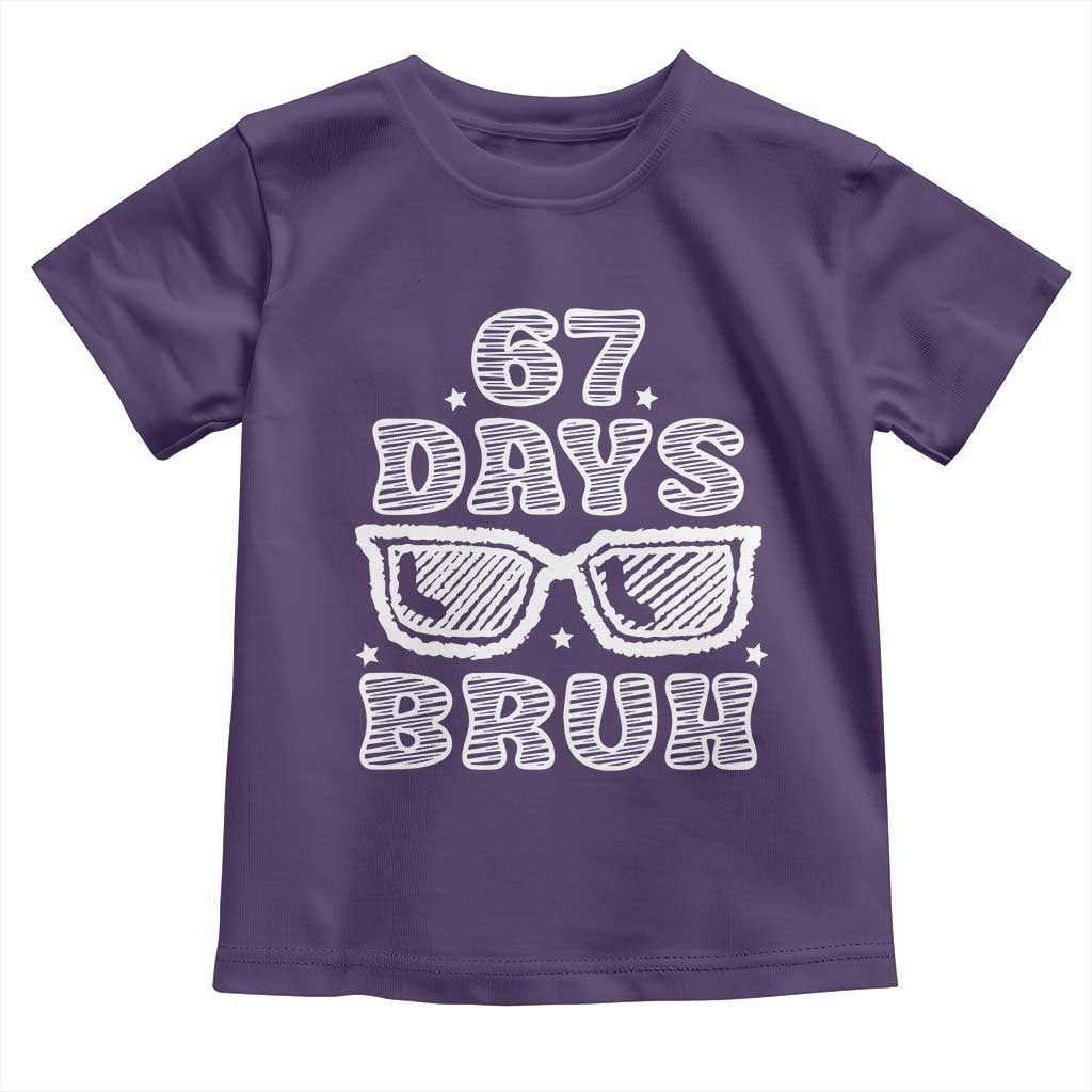 Bruh 67 Days of School Toddler T Shirt Funny Six Seven 6 7 Teen Gen Z Alpha Meme Teacher - Wonder Print Shop