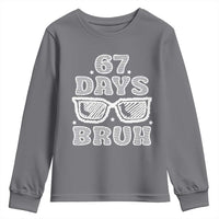 Bruh 67 Days of School Youth Sweatshirt Funny Six Seven 6 7 Teen Gen Z Alpha Meme Teacher - Wonder Print Shop