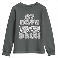 Bruh 67 Days of School Youth Sweatshirt Funny Six Seven 6 7 Teen Gen Z Alpha Meme Teacher - Wonder Print Shop