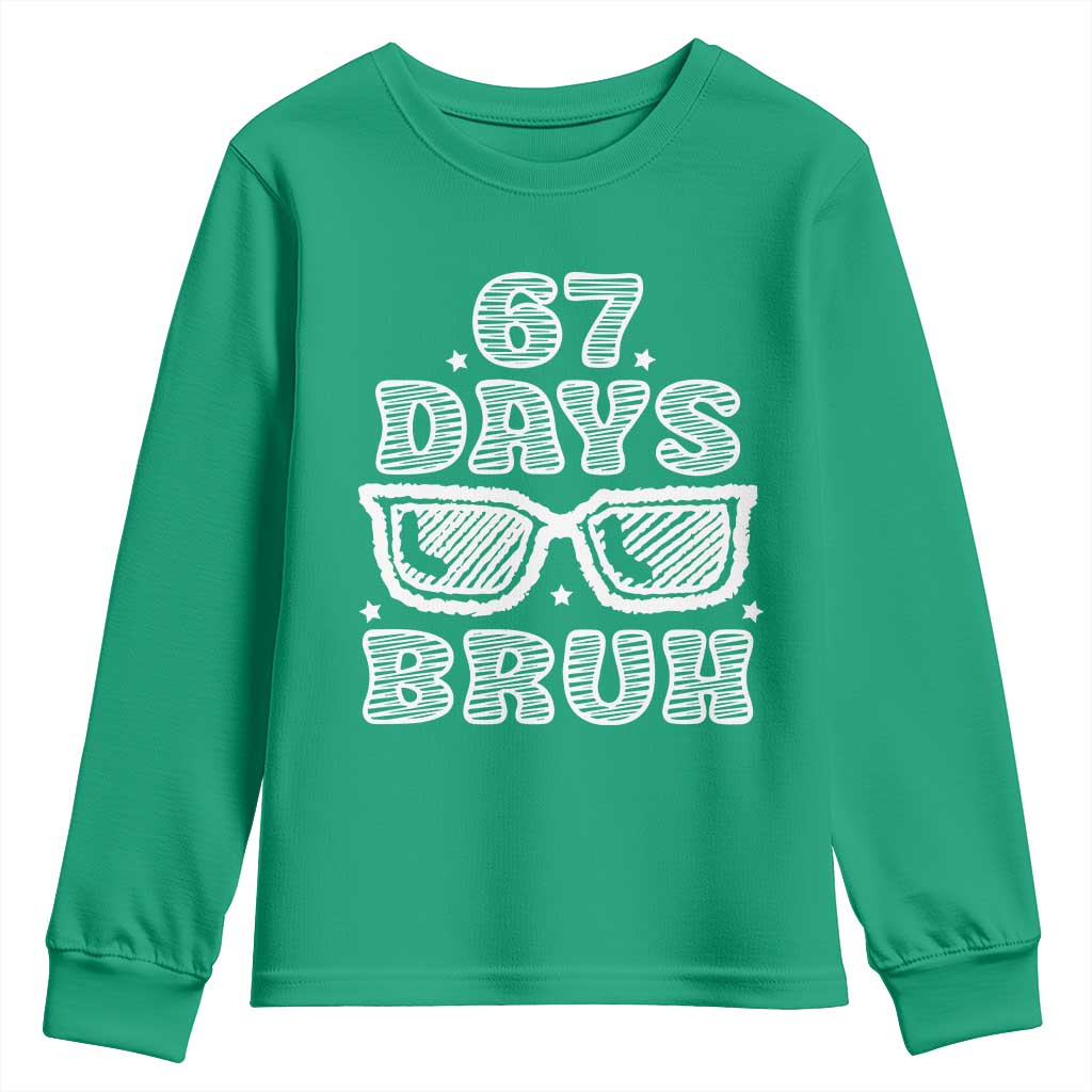 Bruh 67 Days of School Youth Sweatshirt Funny Six Seven 6 7 Teen Gen Z Alpha Meme Teacher - Wonder Print Shop