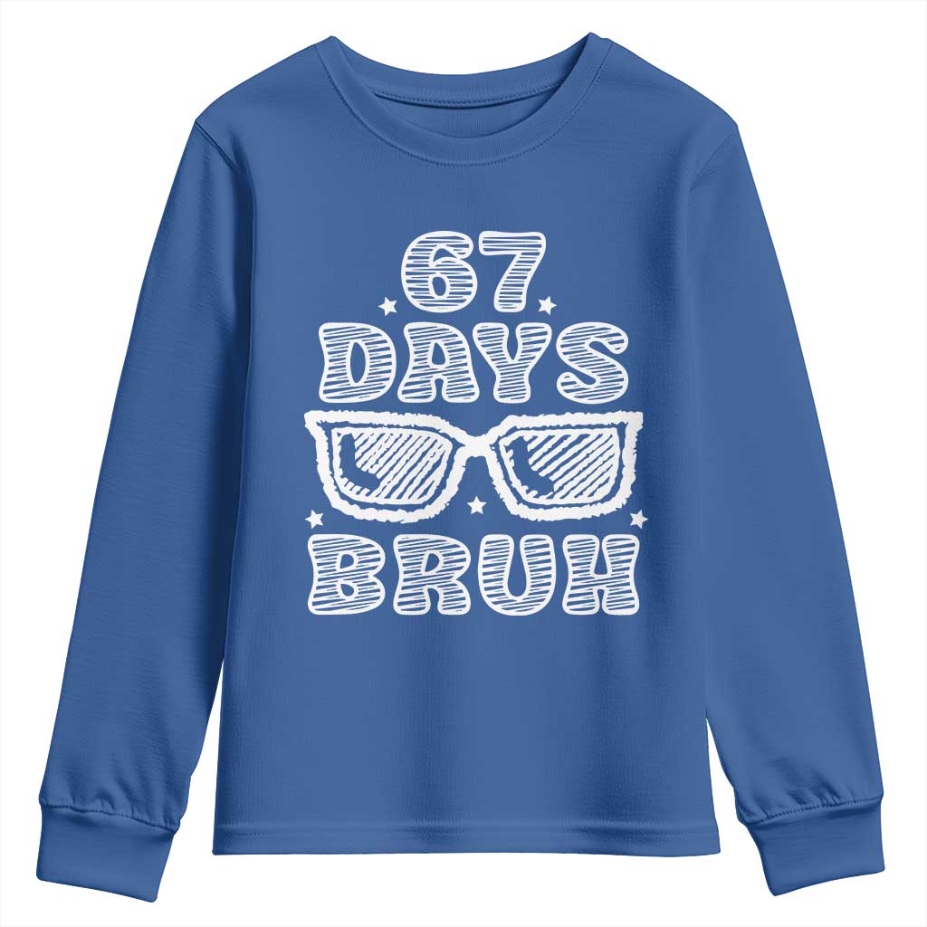 Bruh 67 Days of School Youth Sweatshirt Funny Six Seven 6 7 Teen Gen Z Alpha Meme Teacher - Wonder Print Shop
