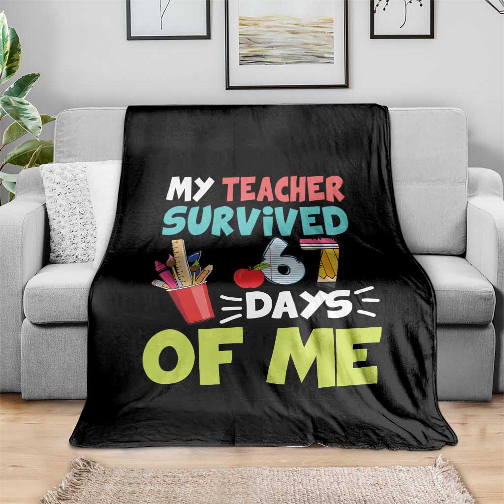 My Teacher Survived 67 Days Of Me Throw Blanket Funny Six Seven Teen Gen Z Alpha Meme - Wonder Print Shop