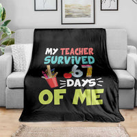 My Teacher Survived 67 Days Of Me Throw Blanket Funny Six Seven Teen Gen Z Alpha Meme - Wonder Print Shop