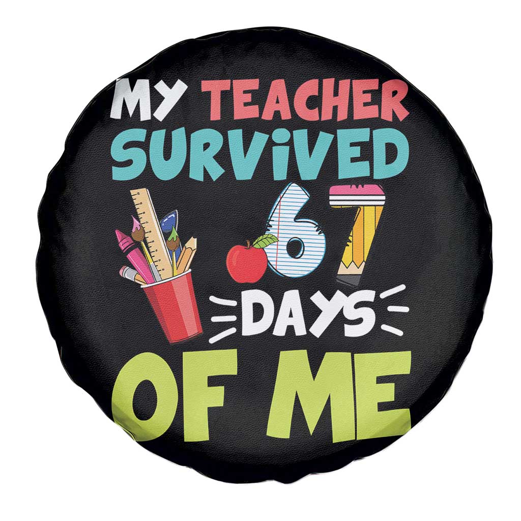 My Teacher Survived 67 Days Of Me Spare Tire Cover Funny Six Seven Teen Gen Z Alpha Meme - Wonder Print Shop