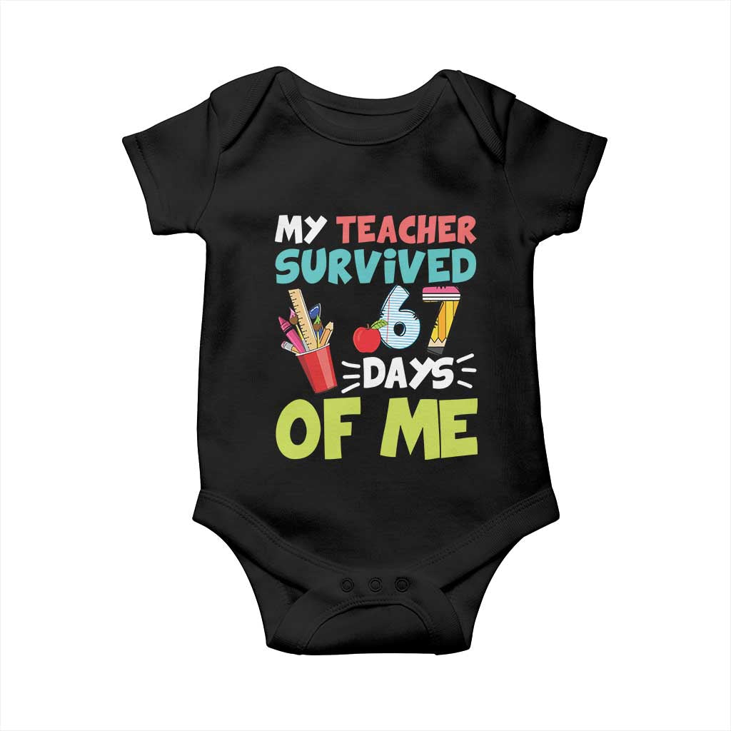 My Teacher Survived 67 Days Of Me Baby Onesie Funny Six Seven Teen Gen Z Alpha Meme - Wonder Print Shop