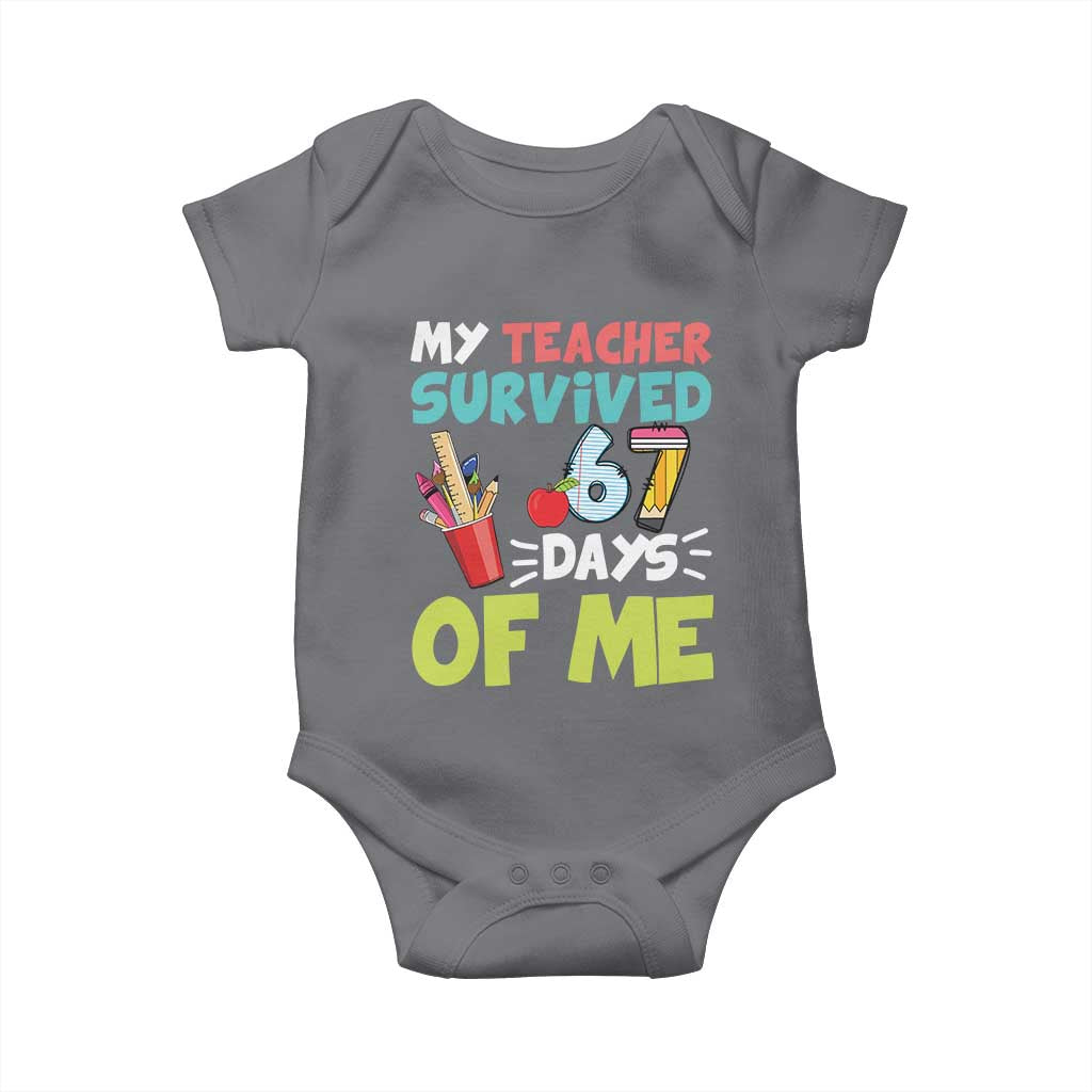My Teacher Survived 67 Days Of Me Baby Onesie Funny Six Seven Teen Gen Z Alpha Meme - Wonder Print Shop