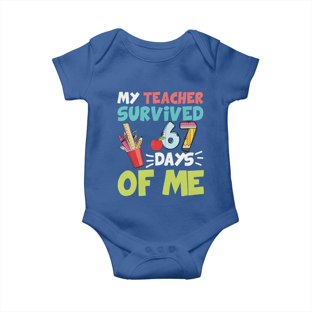 My Teacher Survived 67 Days Of Me Baby Onesie Funny Six Seven Teen Gen Z Alpha Meme - Wonder Print Shop