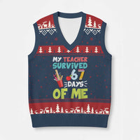 My Teacher Survived 67 Days Of Me V-Neck Knit Sweater Vest Funny Six Seven Teen Gen Z Alpha Meme - Wonder Print Shop