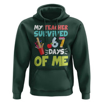 My Teacher Survived 67 Days Of Me Hoodie Funny Six Seven Teen Gen Z Alpha Meme - Wonder Print Shop
