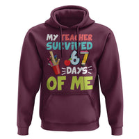 My Teacher Survived 67 Days Of Me Hoodie Funny Six Seven Teen Gen Z Alpha Meme - Wonder Print Shop