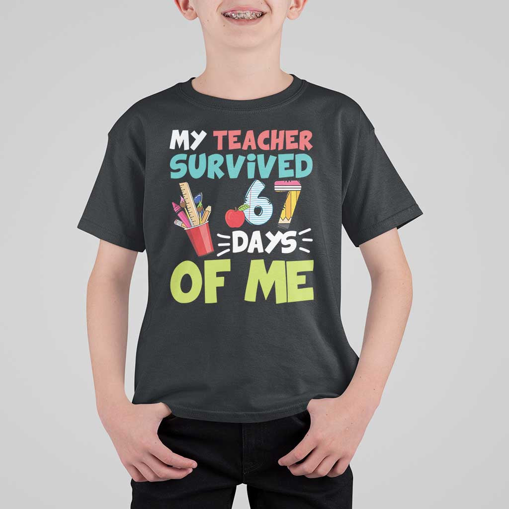 My Teacher Survived 67 Days Of Me T Shirt For Kid Funny Six Seven Teen Gen Z Alpha Meme - Wonder Print Shop