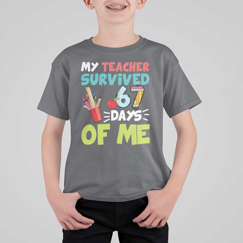 My Teacher Survived 67 Days Of Me T Shirt For Kid Funny Six Seven Teen Gen Z Alpha Meme - Wonder Print Shop