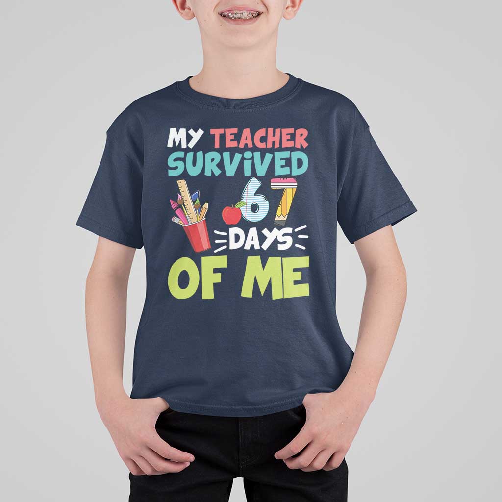 My Teacher Survived 67 Days Of Me T Shirt For Kid Funny Six Seven Teen Gen Z Alpha Meme - Wonder Print Shop